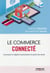 Le commerce connecté - comment le digital révolutionne le point de vente