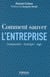 Comment sauver l'entreprise - comprendre, anticiper, agir