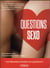 Questions sexo- les réponses à toutes vos questions !