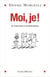 Moi, je ! - de l'éducation à l'individualisme