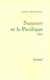 Suzanne et le Pacifique