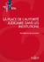 La place de l'autorité judiciaire dans les institutions (1e édition)
