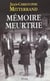 Memoire meurtrie