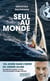 Seul au monde