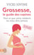 Grossesse, Le Guide Des Copines