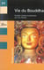 Vie du bouddha