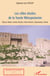 Les villes étoiles de la haute Mésopotamie - Edesse Nisibe, Amida, Mardin, Arbil, Kirkouk, Sulaymaniya, Dohuk