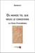 Du monde tel que nous le concevons - le choix prométhéen