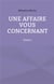 Une affaire vous concernant : théâtre