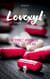 Lovoxyl : retombez amoureux tous les matins