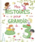 Mes histoires pour grandir à 3 ans