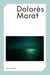 Dolores MARAT