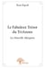 Le fabuleux trésor du triannons