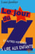 Le jour du z et autres histoires à lire aux enfants