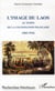 L'image du Laos au temps de la colonisation française, 1861-1914