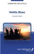 Melilla blues : carnets d'exil