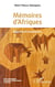Mémoires d'Afriques : sources et ressources