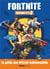 Fortnite : saison 4 et 5 - le guide non-officiel indispensable