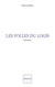 Les folles du logis