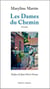 Les Dames Du Chemin (2E Édition)