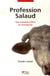 Profession salaud - une manière d'être en entreprise