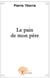 Le pain de mon père