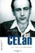 Paul Celan : Les Lieux d'un Deplacement