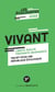 Vivant : liberté, égalité, fraternité, biodiversité