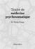 Traité de médecine psychosomatique