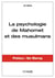La psychologie de mahomet et des musulmans