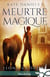 Kate Daniels Tome 5 : meurtre magique