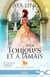 Les contes inachevés Tome 3 - pour toujours et à jamais
