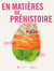 En matières de préhistoire