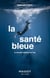 La santé bleue