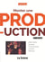 Monter une production (2e édition)
