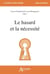 Le hasard et la nécessité