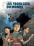 Les futurs de Liu Cixin Tome 3 : les trois lois du monde