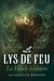 Le Lys de feu : La Houle éclatante