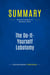 Summary: The Do-It-Yourself Lobotomy : Review and Analysis of Monahan's Book