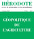Hérodote numéro 156 - Géopolitique de l'agriculture