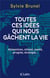 Toutes ces idées qui nous gachent la vie - alimentation, climat, santé, progrès, écologie...