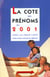 La cote des prenoms en 2001