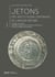 Jetons des institutions centrales de l'ancien régime