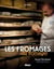 Les fromages du fromager