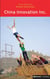 China innovation inc. - des politiques industrielles aux entreprises innovantes
