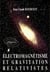 Électromagnétisme et gravitation relativistes