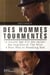 Des hommes tourmentés - le nouvel âge d'or des séries : des Soprano et The Wire à Mad Men et Breaking Bad