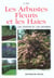 Les arbustes fleuris et les haies