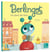 Berlingot n'a peur de rien !