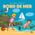 À la découverte du bord de mer